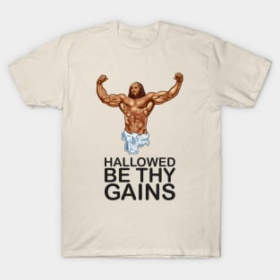 Hallowed be thy gains - Swole Jesus - Jesus is your homie so remember to pray to become swole af! T-Shirt